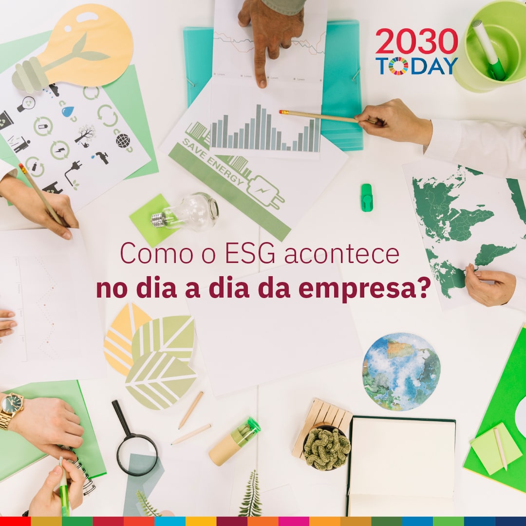 Como o ESG acontece no dia a dia da empresa?