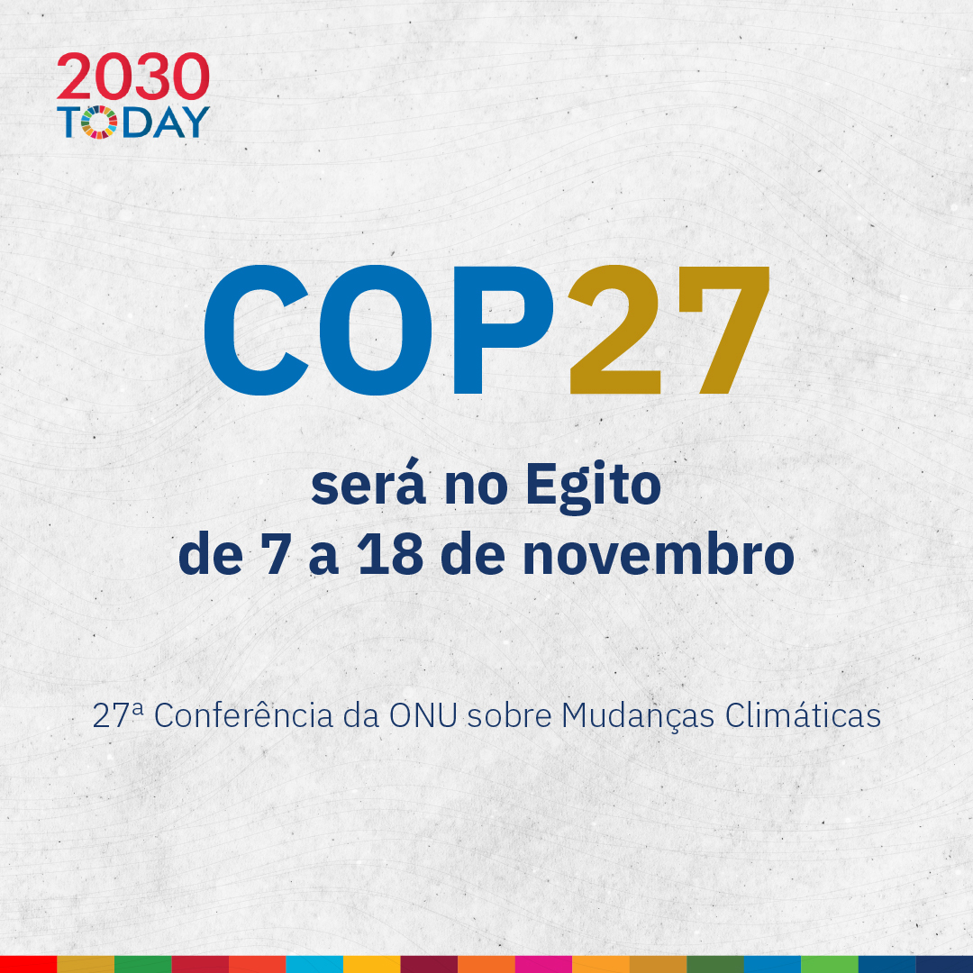 COP-27 2022: confira a data e os detalhes do maior encontro sobre ESG do mundo